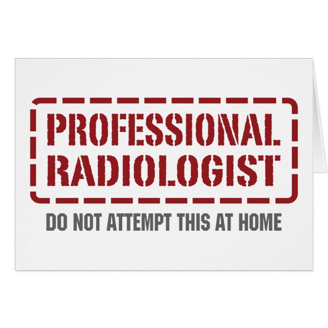Yrkesmässig Radiologist Hälsningskort (Framsidan Horizontal)