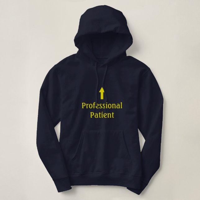 "Yrkesmässig tålmodig" Hoodie Tee Shirt (Design framsida)