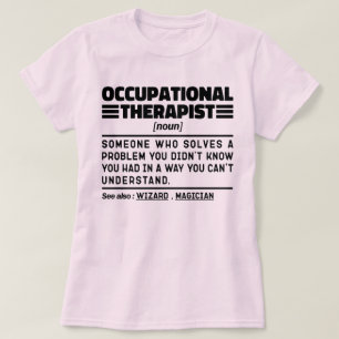 Yrkesterapeut, sjukgymnastiker t shirt
