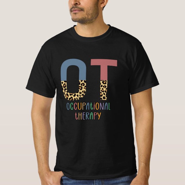 Yrkesterapi OT Cheetah Framtida OT-gåvor T Shirt (Framsida)