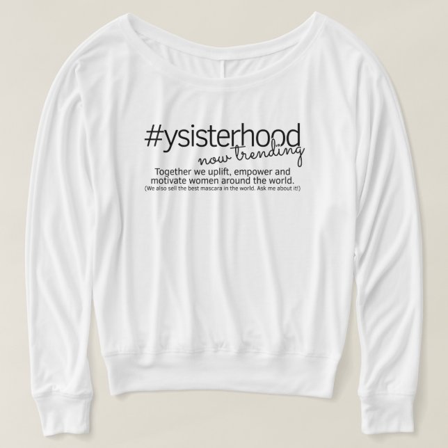 YSisterhood som tenderar nu Tröja (Design framsida)