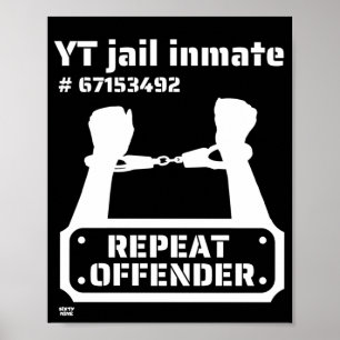"YT JAIL INMATE" lustig fängelsefånge Poster