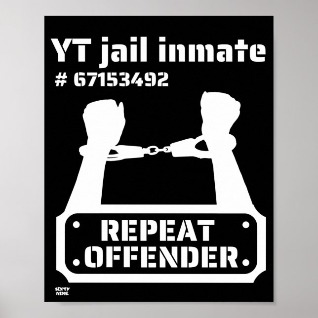 "YT JAIL INMATE" lustig fängelsefånge Poster (Framsidan)