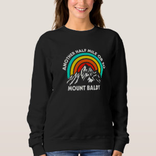 Ytterligare en halv mil eller så vandring Mount Ba T Shirt