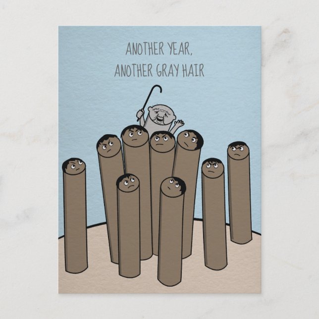 Ytterligare ett års Grått Hair Funny Old Birthday- Vykort (Framsida)