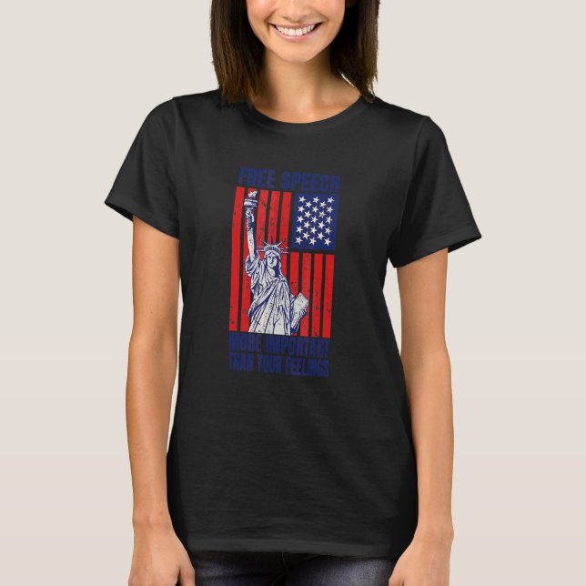 Yttrandefrihet Viktigare Än Dina Känslor 2 T Shirt (Framsida)