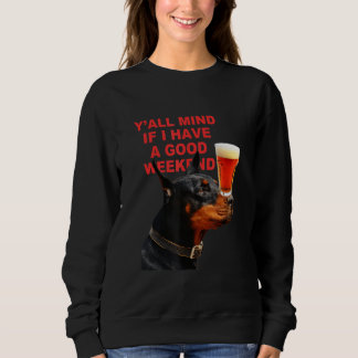 Yu2019allt Om Jag Får Ha En Bra Helg  Hund Tillbeh T Shirt