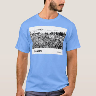 Yucaipa California TShirt 1 T Shirt
