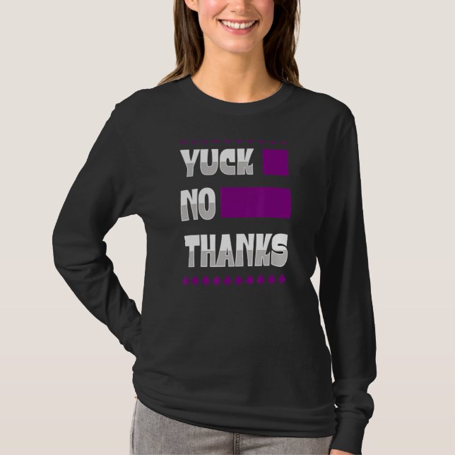 Yuck No tack Ace Symbol Asexuellt Pride Aestesiskt T Shirt (Framsida)
