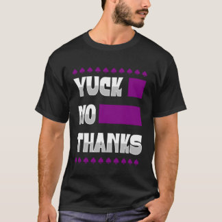 Yuck No tack Ace Symbol Asexuellt Pride Aestesiskt T Shirt