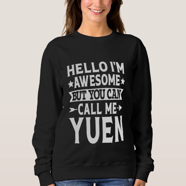 Yuen Surname Kalla mig Yuen Family Team Efternamn  T Shirt (Framsida)