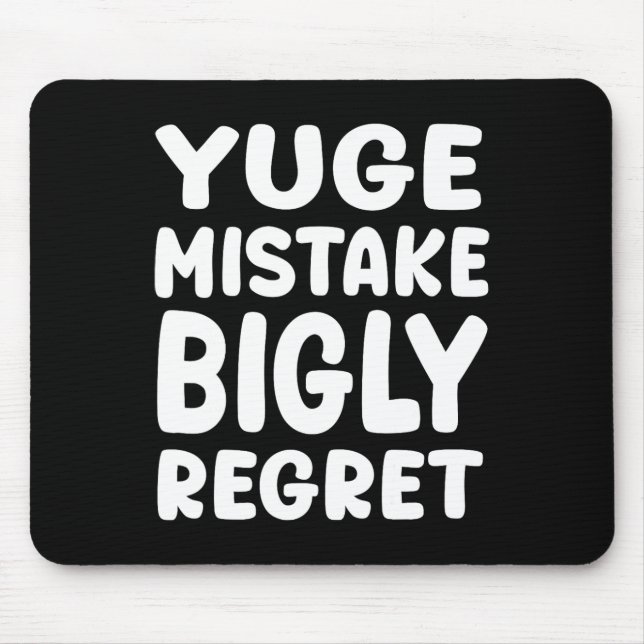 Yuge Mistake Bigly Regret - Anti-trump  Musmatta (Framsidan)