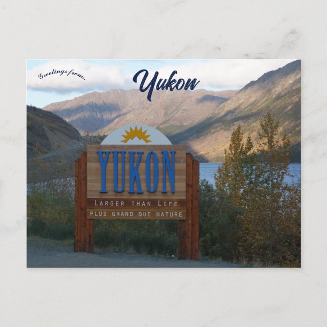 Yukon Canada Larger Than LIfe Vykort (Framsida)
