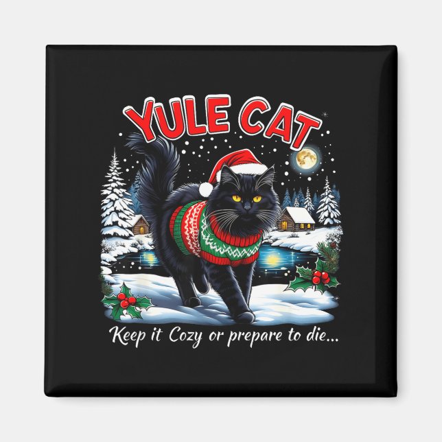 Yule Cat Keep It Cozy Funny Christmas Quote  Magnet (Framsidan)