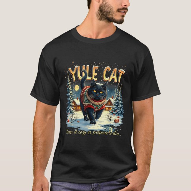 Yule Cat Keep It Cozy Funny Winter Quote  T Shirt (Framsida)