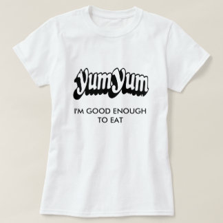 Yum Yum T-shirt