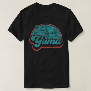 Yuma, Arizona T Shirt