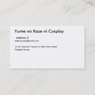 Yume ingen Kaze ni Cosplay, adress 2 som är Visitkort