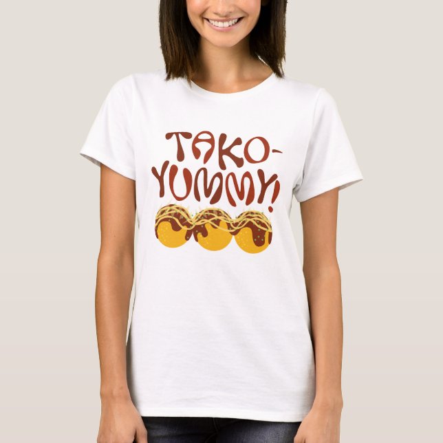 Yummy takoyaki t-shirt (Framsida)