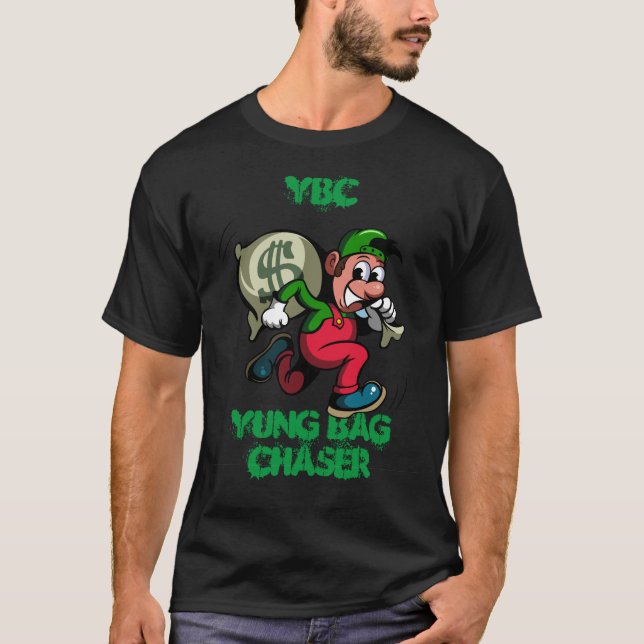 Yung Bag Chaser 2 T Shirt (Framsida)