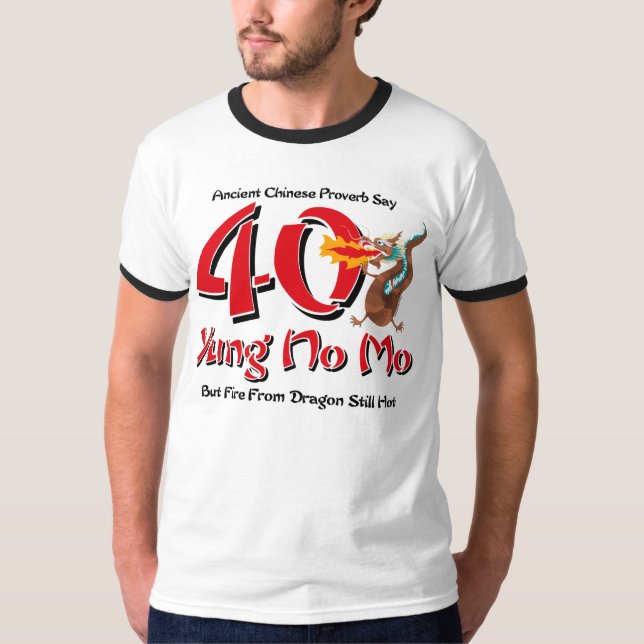 Yung ingen 40th födelsedag för Mo T Shirt (Framsida)