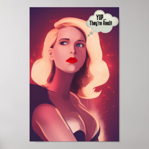 "Yup, de är riktiga" Lustigt pop Art Canvas Poster
