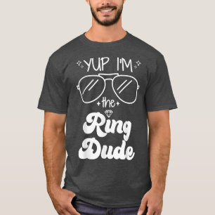 Yup Im, Ring, Ring Bearer Funny Bröllop Par T Shirt