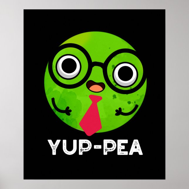 Yup-pea Funny Yuppie Veggie Pea Pun Mörk BG Poster (Framsidan)