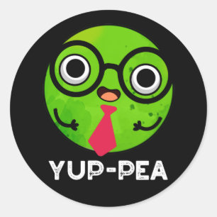Yup-pea Funny Yuppie Veggie Pea Pun Mörk BG Runt Klistermärke