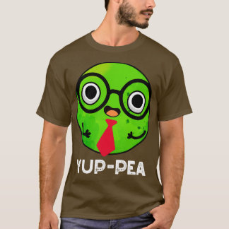 Yuppe a Funny Yuppie Veggie Pea Pun 1 T Shirt