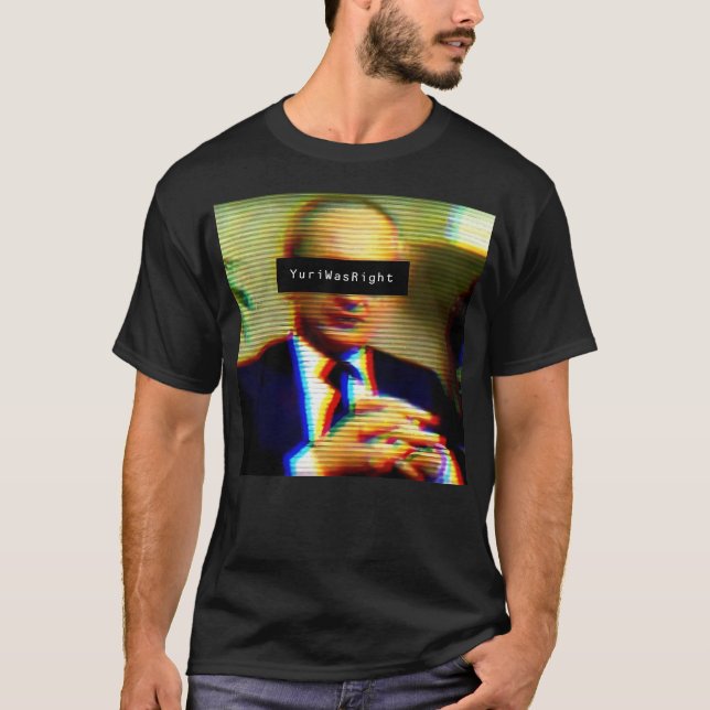 Yuri Bezmenov - Yuri var Höger T Shirt (Framsida)