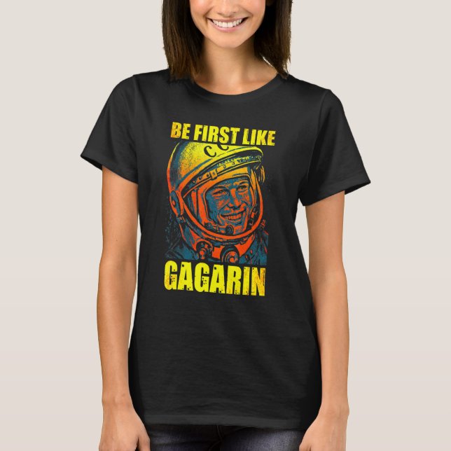 Yuri Gagarin Cosmonaut Astronaut First Space Soe T Shirt (Framsida)