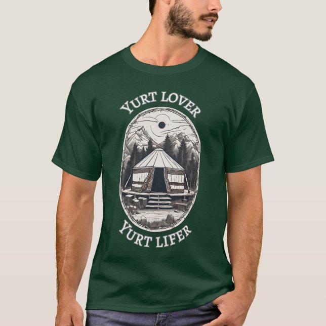 Yurt Älskare Yurt Lifer Funny Yurt Tält T Shirt (Framsida)
