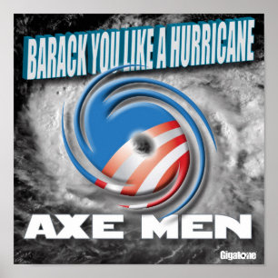Yxamanar Barack gillar du en orkanaffisch Poster