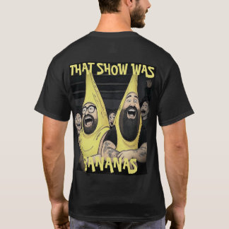 YXE Bananas T Shirt