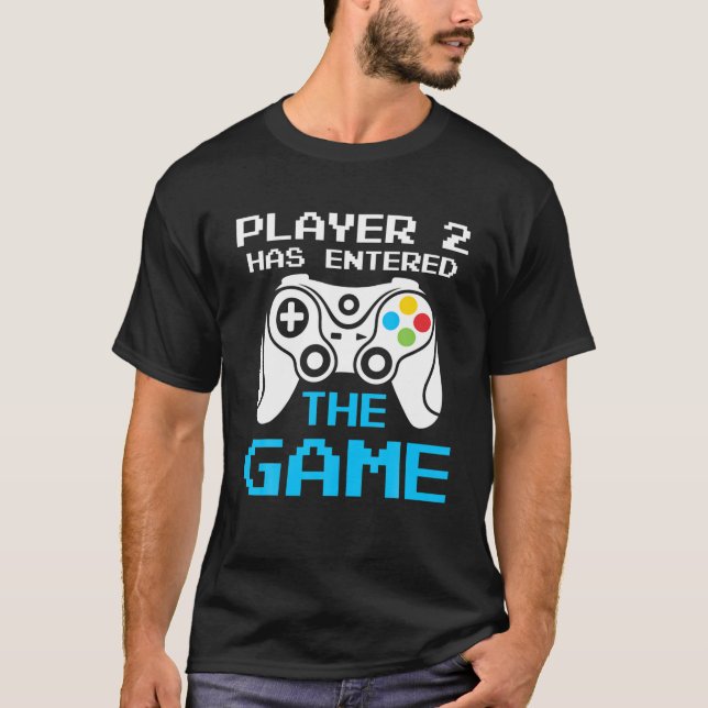 Yxwd Player 2 har gått in i spelspelaren Nyfödd be T Shirt (Framsida)