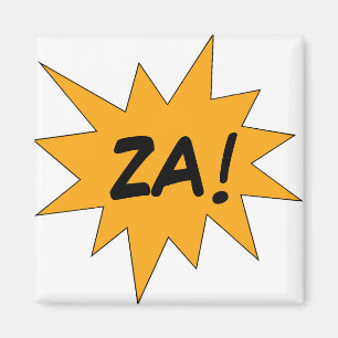 ZA! MAGNET
