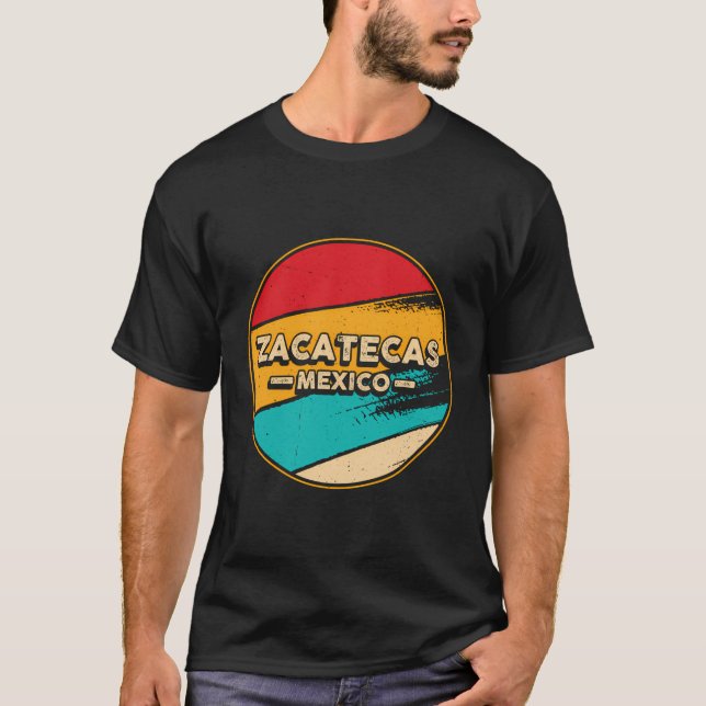 Zacatecas Mexico - Proud Mexican - Zacatecas Retro T Shirt (Framsida)