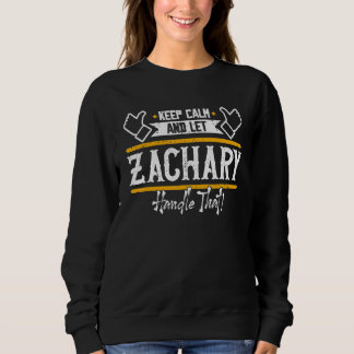 Zachary  Var Rolig Och Låt Zachary Hantera Det T Shirt