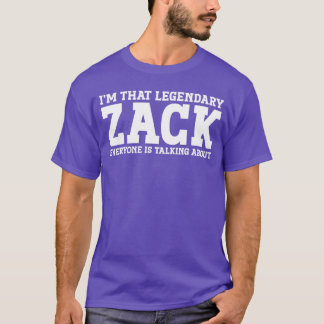 Zack Personal Name First Name Funny Zack friend T Shirt