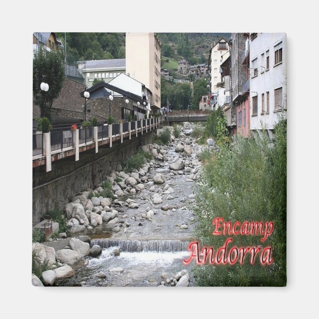 zAD017 ENCAMP RIVER VALIRA Andorra, Fridge Magnet (Framsidan)