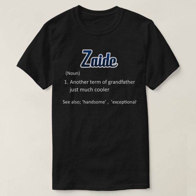 Zaide Gifts for Grandfather Noun Gift T Shirt (Design framsida)