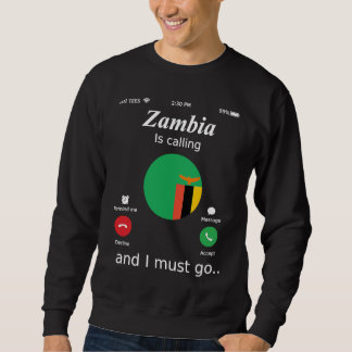 Zambia Is Calling and I Must Go Zambia Flag Lång Ärmad Tröja