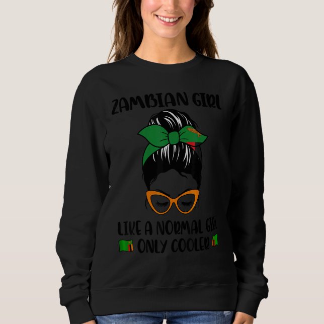 Zambian Girl Like A Normal Girl Only Cooler Zambia T Shirt (Framsida)