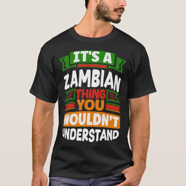 Zambian Zambia Zambian Flagga A Zambian Sak T Shirt (Framsida)