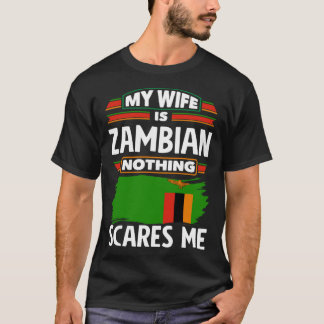 Zambian Zambia Zambian Flagga Min fru är Zambian T Shirt