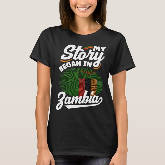 Zambian Zambia Zambian Flagga Min historia börjar  T Shirt (Framsida)