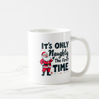 Zany Det är bara busigt första gången Santa Kristu Kaffemugg