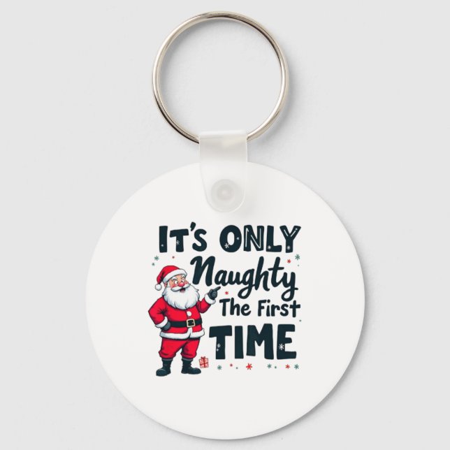Zany It's Only Naughty The First Time Santa Christ Nyckelring (Framsida)