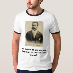 zapataen är det bättre att dö på din fot än t… t-shirt